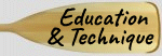 Education and Technique