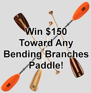 Win A Bending Branches Canoe Paddle!
